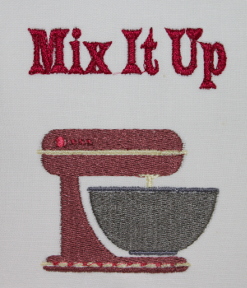 Mix it up Kitchen Saying Machine Embroidery Design Paper Towels