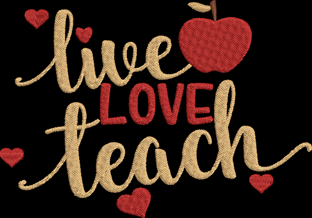 teacher embroidery Live Love Teach Digital Machine Embroidery Design 4 Sizes school embroidery