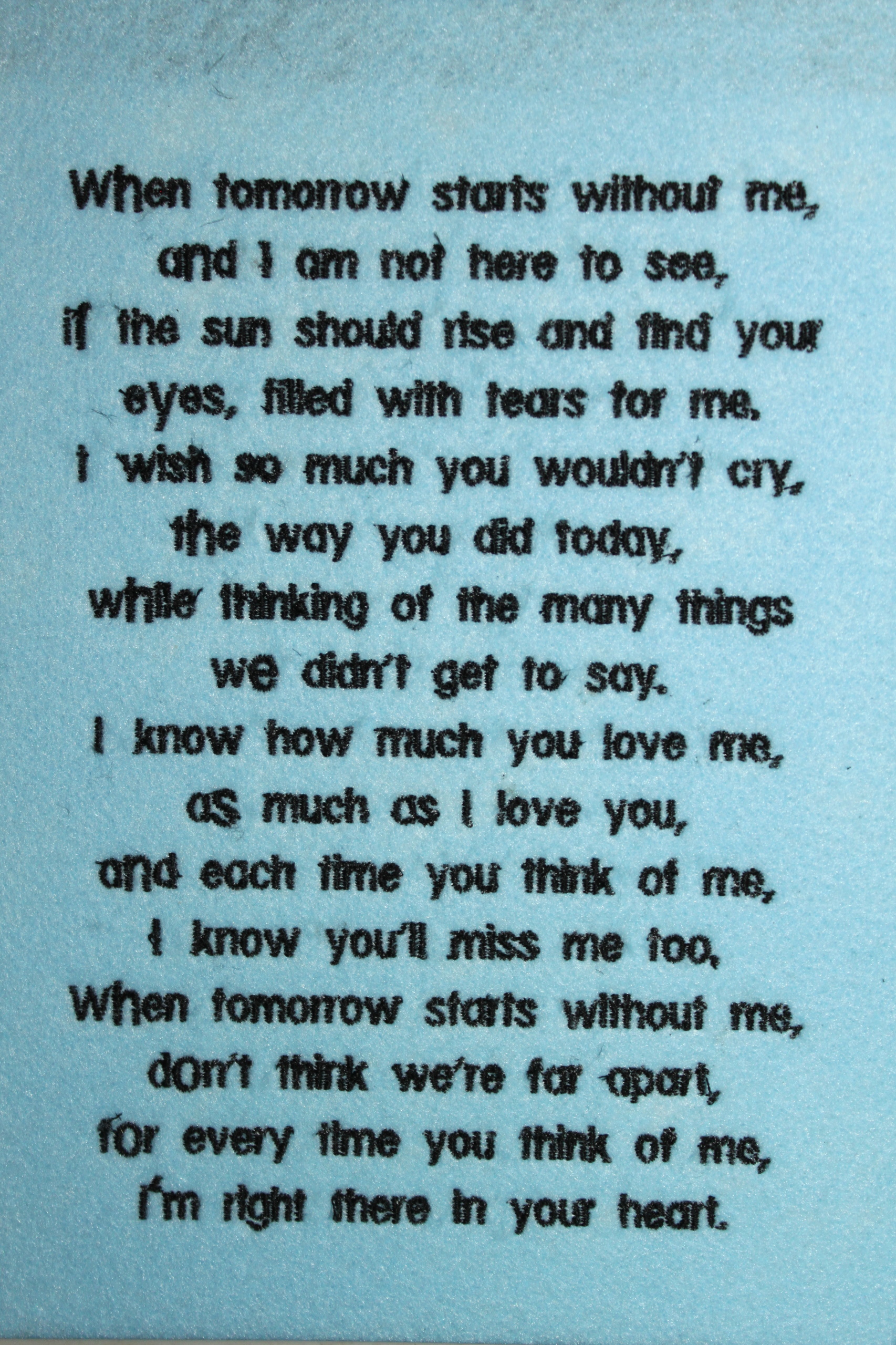 Sympathy Poem When tomorrow starts without me