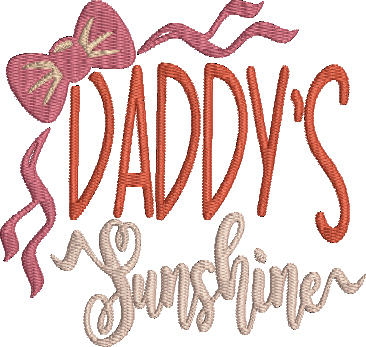 Daddy/'s Sunshine Machine Embroidery Design